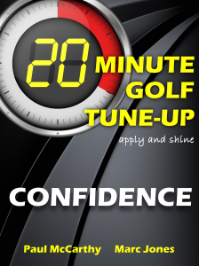 20 Minute Golf Tune-Up Confidence