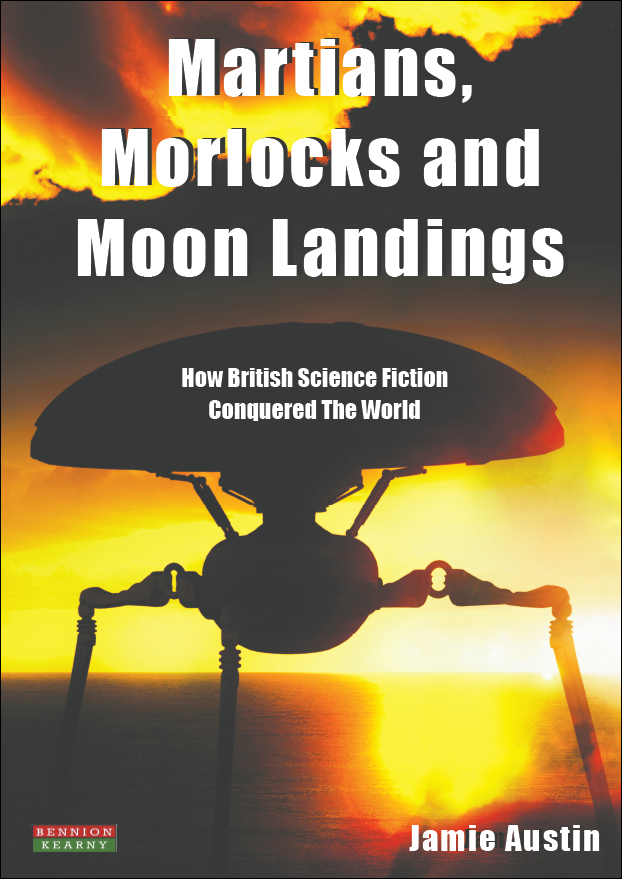 Martians and Morlocks British Science Fiction