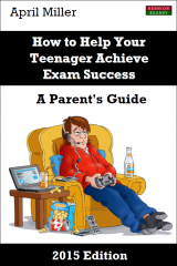 How to Help Your Teenager Achieve Exam Success: A Parent’s Guide