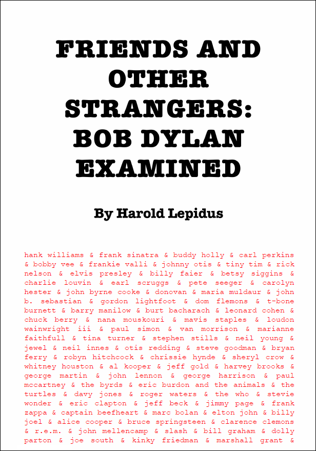 Friends and Other Strangers Bob Dylan Examined