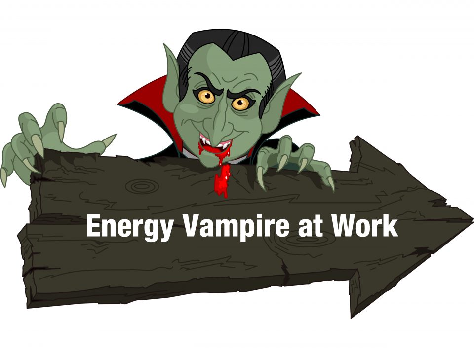 Energy Vampires (and Mood Hoovers) by Lynne Saint