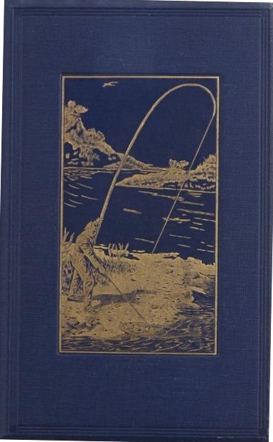 Augustus Grimble The Salmon Rivers of Scotland (1902)