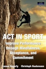 ACT in Sport Mindfulness 978-1-911121-38-1