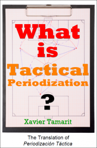 What is Tactical Periodization? by Xavier Tamarit – book cover